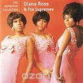 Diana Ross & The Supremes. The Definitive Collection. Motown 50th Anniversary