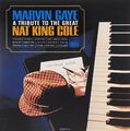 Marvin Gaye. A Tribute To The Great Nat King Cole (LP)