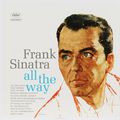 Frank Sinatra. All The Way (LP)