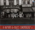 A Rhythm & Blues Chronology 3. 1945-46 (4 CD)