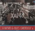 A Rhythm & Blues Chronology 4. 1947-48 (4 CD)