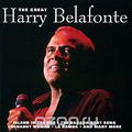 Harry Belafonte. The Great Harry Belafonte