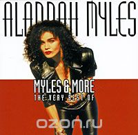 Alannah Myles & More. The Very Best