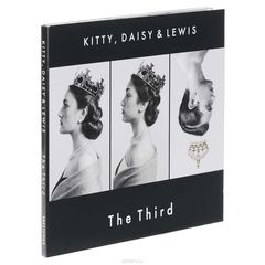 Kitty, Daisy & Lewis. The Third
