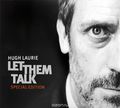 Hugh Laurie. Let Them Talk. Special Edition (CD + DVD)