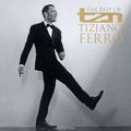 Tiziano Ferro. The Best Of Tiziano Ferro