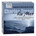Charles Trenet. La Mer. Chanson Celebration Collection (10 CD)