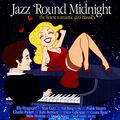 Jazz Round Midnight (2 CD)