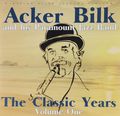 Acker Bilk and His Paramount Jazz Band. Classic Years. Volume One