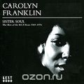 Carolyn Franklin - Sister Soul. The Best Of The Rca Years 1969-1976