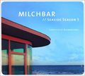 Milchbar. Seaside Season 5
