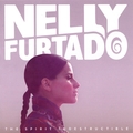Nelly Furtado. The Spirit Indestructible