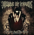 Cradle Of Filth. Cruelty And The Beast