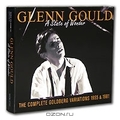 Glenn Gould. A State Of Wonder.The Complete Goldberg Variations 1955 & 1981 (3 CD)