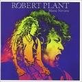 Robert Plant. Manic Nirvana