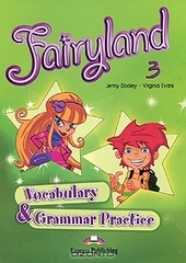 Fairyland 3: Vocabulary & Grammar Practice