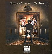 Scissor Sisters. Ta-Dah