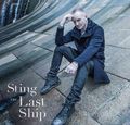 Sting. The Last Ship. Deluxe (2 CD)