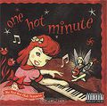 Red Hot Chili Peppers. One Hot Minute