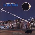 Roger Waters. In The Flesh (Live)