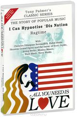 Tony Palmer: All You Need Is Love. Vol. 2: I Can Hypnotise 'Dis Nation - Ragtime (2 DVD)