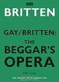 Gay, Benjamin Britten: The Beggar's Opera