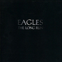 Eagles. The Long Run