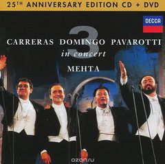 Carreras / Domingo / Pavarotti. In Concert. Anniversary Edition (CD + DVD)