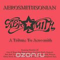 Aerosmithsonian. Aerosmith Tribute (2 CD)