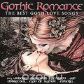 Gothic Romance - The Best Goth Love Songs (2 CD)