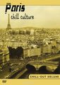 Paris: Chill Culture