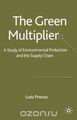 The Green Multiplier: A Study of Environmental Protection and the Supply Chain