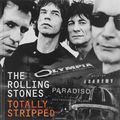 The Rolling Stones. The Totally Stripped. Deluxe Edition (CD + 4 DVD)