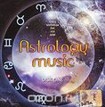 Astrology Music. Disk One (mp3)