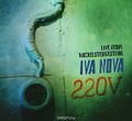 Iva Nova. 220V Live From Wackelsteinfestival