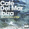Cafe Del Mar. Volumen Uno Y Dos (2 CD)