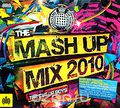 Ministry Of Sound. The Mash Up Mix 2010 (2 CD)