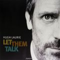 Hugh Laurie. Let Them Talk (2 LP)