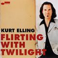 Kurt Elling. Flirting With Twilight (2 LP)