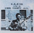 B.B. King. Live In Cook County Jail (LP)