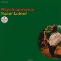 Yusef Lateef. Psychicemotus (LP)