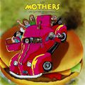 Frank Zappa, The Mothers. Just Another Band From L.A.