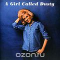 Dusty Springfield. A Girl Called Dusty
