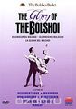 The Bolshoi Ballet: The Glory Of The Bolshoi