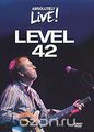 Level 42: Absolutely Live!