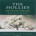 The Hollies. Air That I Breathe. The Very Best Of The Hollies