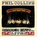 Phil Collins. Serious Hits... Live!