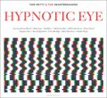 Tom Petty And The Heartbreakers. Hypnotic Eye