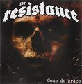 The Resistance. Coup De Grace