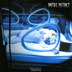 Native Instinct. First Born